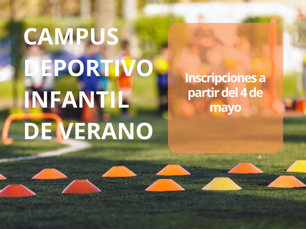 CAMPUS DEPORTIVO INFANTIL DE VERANO