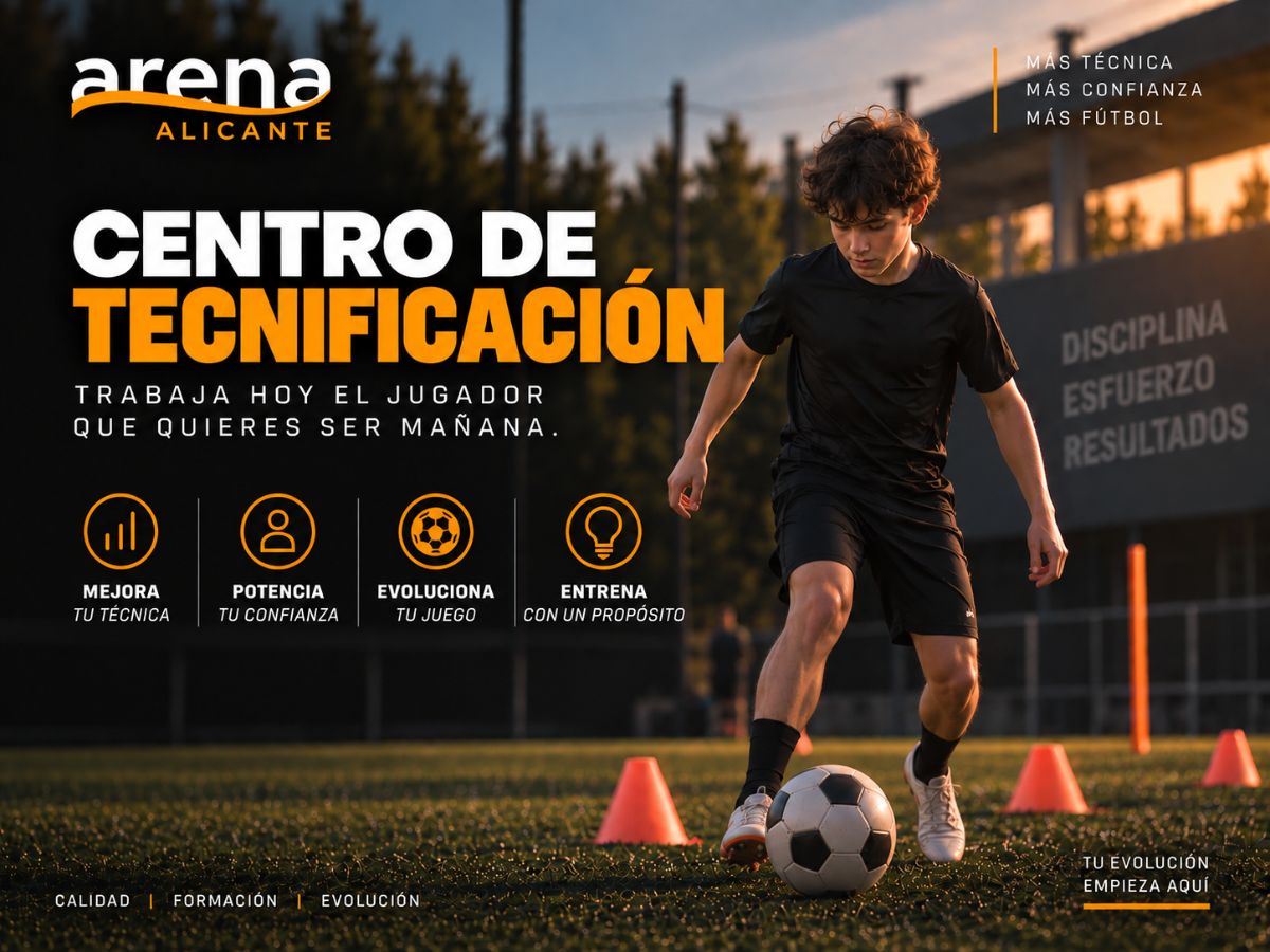 tecnificacion de futbol Arena Alicante